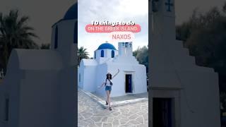 What to do in Naxos, Greece 