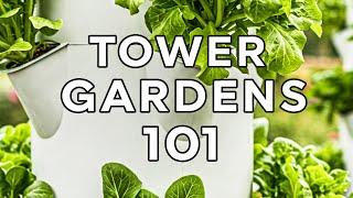 Tower Gardens 101 Hydroponic/Aeroponic Tower Gardens, What You NEED To know