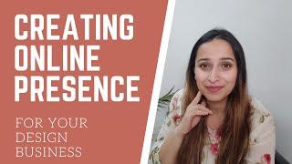 Creating Online Presence For Your Design Business | Utsav Kamboj