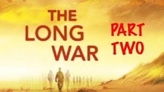 Terry Pratchett/ Stephen Baxter. THE LONG WAR. (Part Two) (Audiobook)