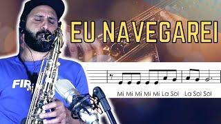 • EU NAVEGAREI | Partitura com notas - Sax Tenor 