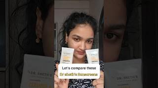Dr sheth's Sunscreens Comparison Haldi & Hyaluronic acid vs ceramide & vitamin C #Sunscreen