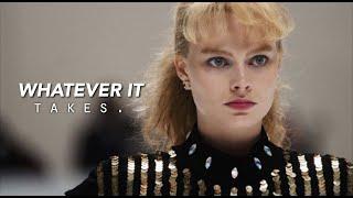 Whatever it Takes | I, Tonya