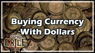 [Path of Exile] Buying Currency With Dollars