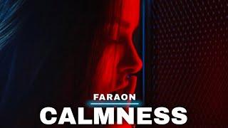 Faraon - Calmness @Faraon_krystian #melodichouse #housemusic #dancemusic