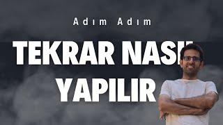 Tekrar Nasıl Yapılır? Adım Adım Bunları Yap