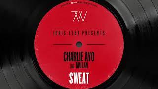 Idris Elba presents Charlie A.Y.O - Sweat Feat. Mai Lan