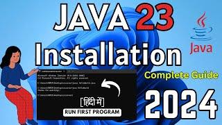 How to Install Java JDK 23 on Windows 11 [2024]  Complete Guide in HINDI |  Latest Java Installation