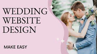 How to make a wedding website || Teach 99