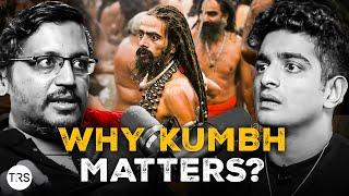 The Mystical Power of Kumbh Mela | Rajarshi Nandy