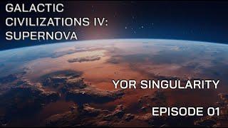 Galactic Civilizations IV: Supernova | Yor v2.2 update | Ep. 01