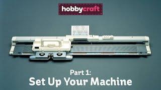 How to Set Up a Silver Reed SK280 Knitting Machine | Hobbycraft