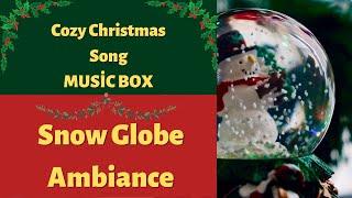  Snow Globe Music  - Christmas Music Snow Globes Ambience with Music Box