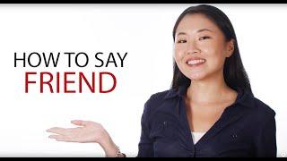 How to say "Friend" in Chinese | How To Say Series | Mandarin MadeEz by ChinesePod