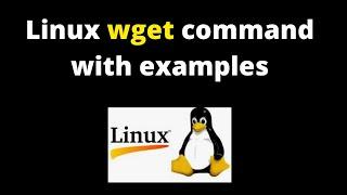 9. Linux Tutorials: Linux wget command with examples