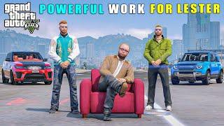 We Committed Powerful Work For Lester | Gta V Gameplay