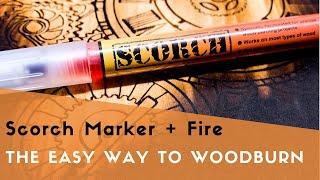 Easy wood burning project! Using only a Scorch Marker and Fire!