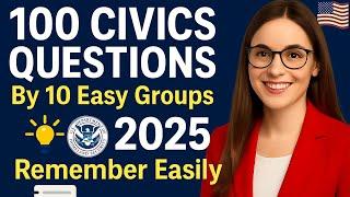 Master All 100 Civics Questions for US Citizenship Interview 2025 - The Easy Way with 10 Groups