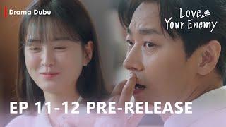 Love Your Enemy | Episode 11-12  FINALE PRE-RELEASE & Spoiler | Ju Ji Hoon | Jung Yu Mi [ENG SUB]