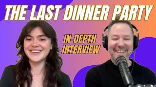 Abigail Morris Interview - The Last Dinner Party - History of the Band -