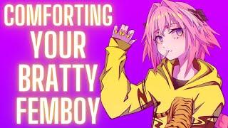 [ASMR] Comforting Your Bratty Femboy Boyfriend | Cuddles | Support