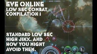 Eve Online Low Sec Combat Compilation #1 Standard Low Sec Hi-Jinx and how you might avoid them.