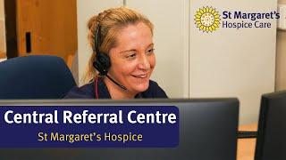 Central Referral Centre - St Margaret's Hospice