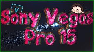 ГДЕ СКАЧАТЬ SONY VEGAS PRO 15 -||- УСТАНОВКА