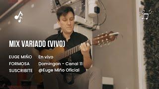 Mix variado (Vivo) - Euge Miño