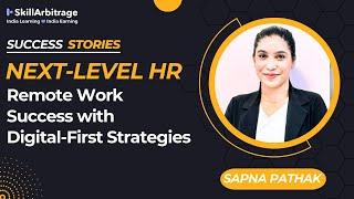 Next-Level HR: Remote Work Success with Digital-First Strategies | SkillArbitrage | Abhyuday Agarwal