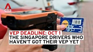 VEP deadline Oct 1: The Singapore drivers who haven't got their VEP tag yet