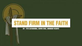 Stand Firm in the Faith (Lyrics)