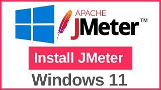 How to Install JMeter on Windows 11 (2024)