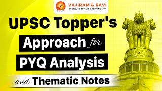 How to Analyse PYQs and Prepare Thematic Notes? | UPSC Answer Writing Practice | Vajiram and Ravi