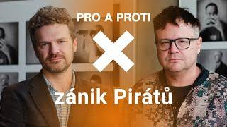 Pro a proti: Zánik Pirátů