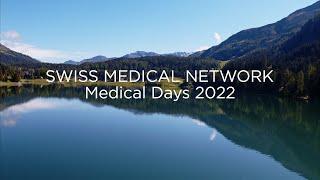 Swiss Medical Network Medical Days 2022, Davos