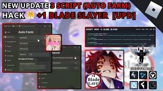 HACK  +1 BLADE SLAYER - NEW UPDATE SCRIPT NAMI HUB (AUTO FARM, RAID,.....) - HACK ROBLOX - RUM HUB