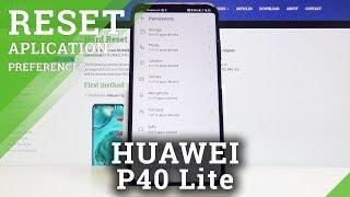 How to Reset App Permissions in HUAWEI P40 Lite – Restore App Preferences