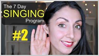 RANGE EXTENSION Day 2: Weekly SINGING EXERCISE Program