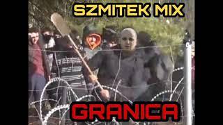 Szmitek mix  GRANICA