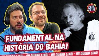  CASCIO CARDOSO E FÁBIO DOMINGUES EXPLICAM PORQUE WASHINGTON OLIVETTO AJUDOU A REVOLUCIINAR O BAHIA