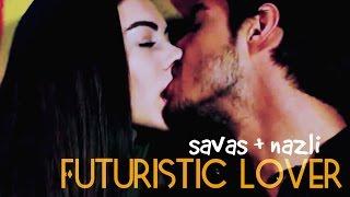 savas + nazli [ E. T. / Futuristic Lover ]