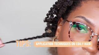 Application Techniques for Coily Hair | Curlsmith