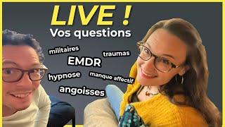 Vos questions et réponses en direct !