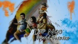 The Art of Lap Ngo - World Painter