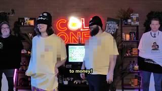 Chad from Cold Ones saying money