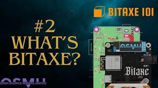 Bitaxe 101 | What is the Bitaxe?