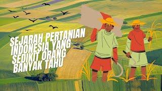 Sejarah Pertanian Indonesia Dari Masa Ke Masa