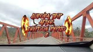 AURORA TRIP //@AFTER THYPOON PEPITO//PART 2