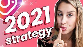 INSTAGRAM MARKETING STRATEGY 2021